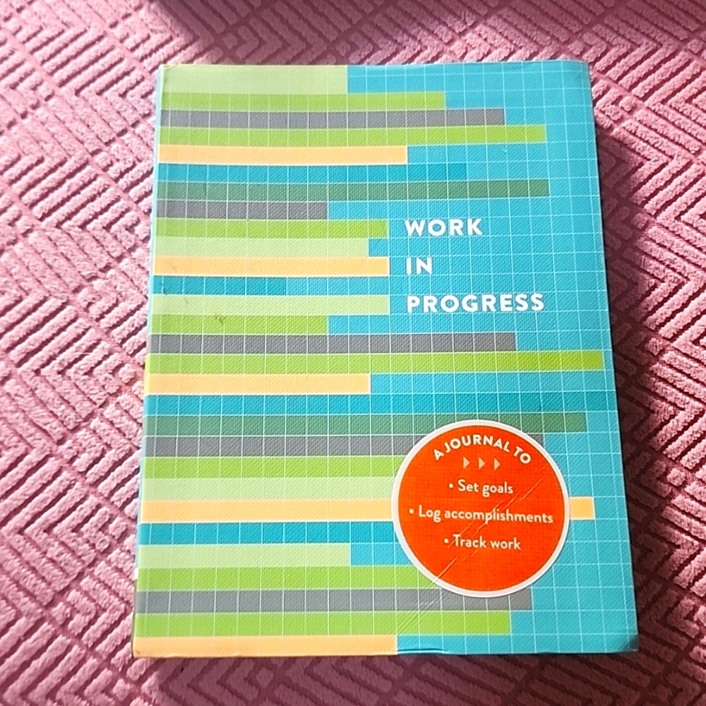 Work in Progress Goals Journal